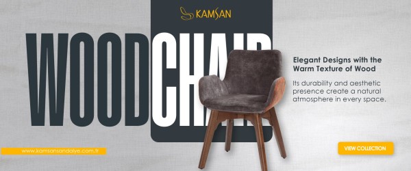 Elegant designs with the warm texture of wood. Kamsan Sandalye.